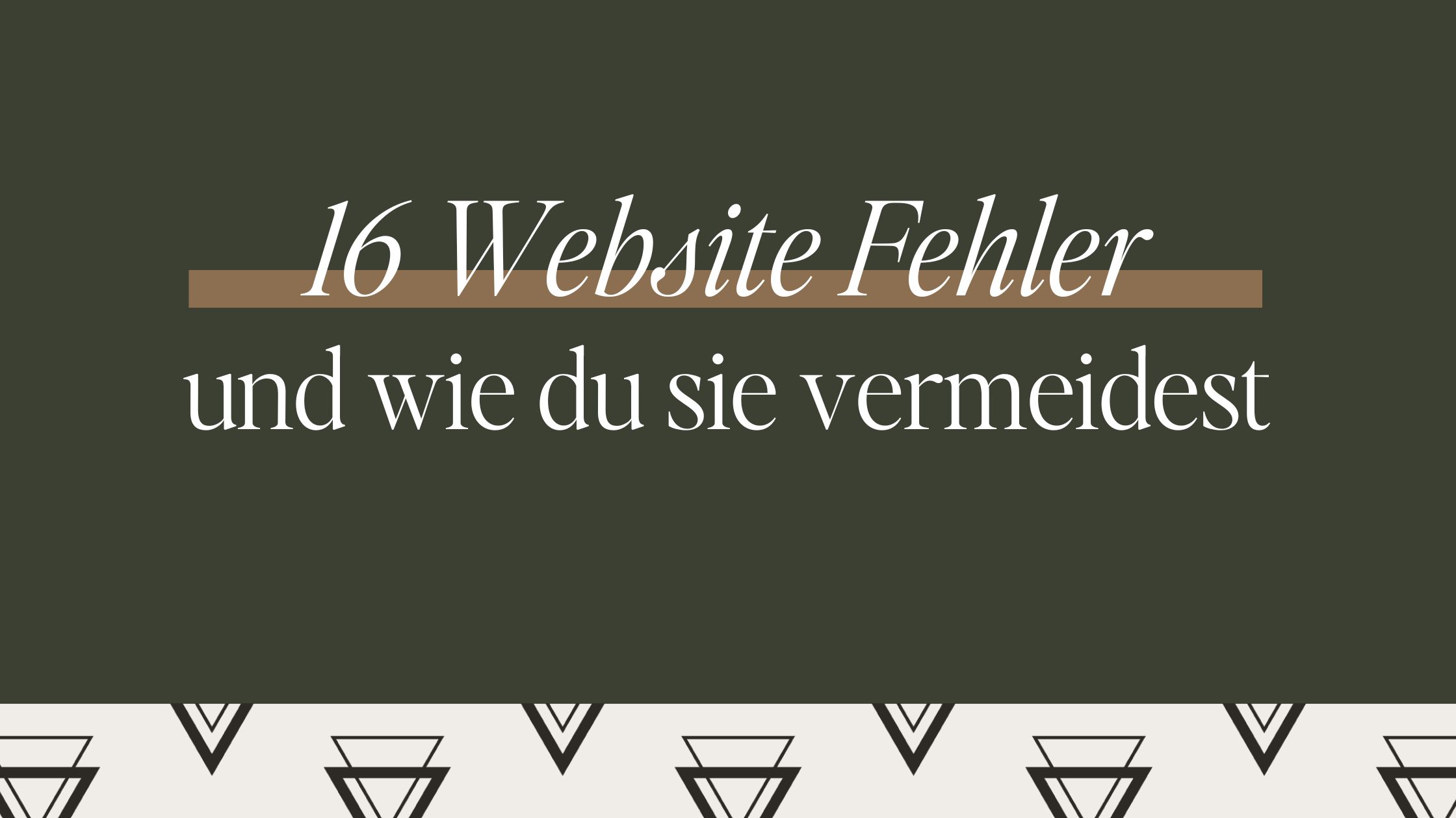 Die 16 häufigsten Website Fehler