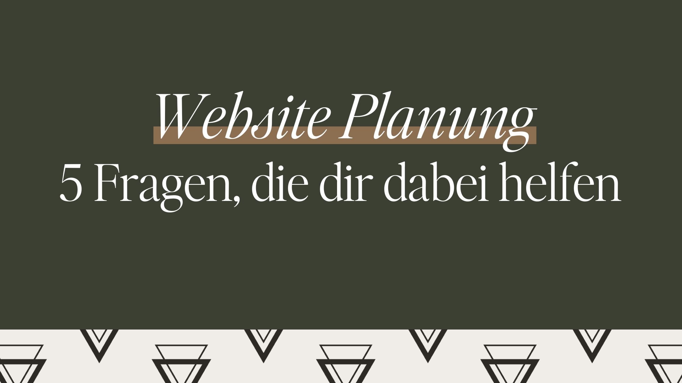 5 Fragen, die du dir bei der Planung deiner Website stellen solltest