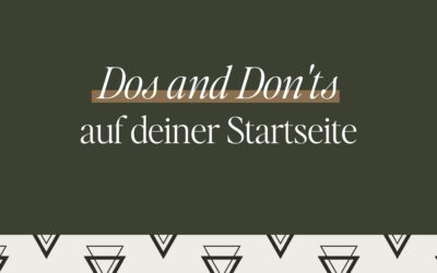 Dos and Don’ts auf deiner Startseite