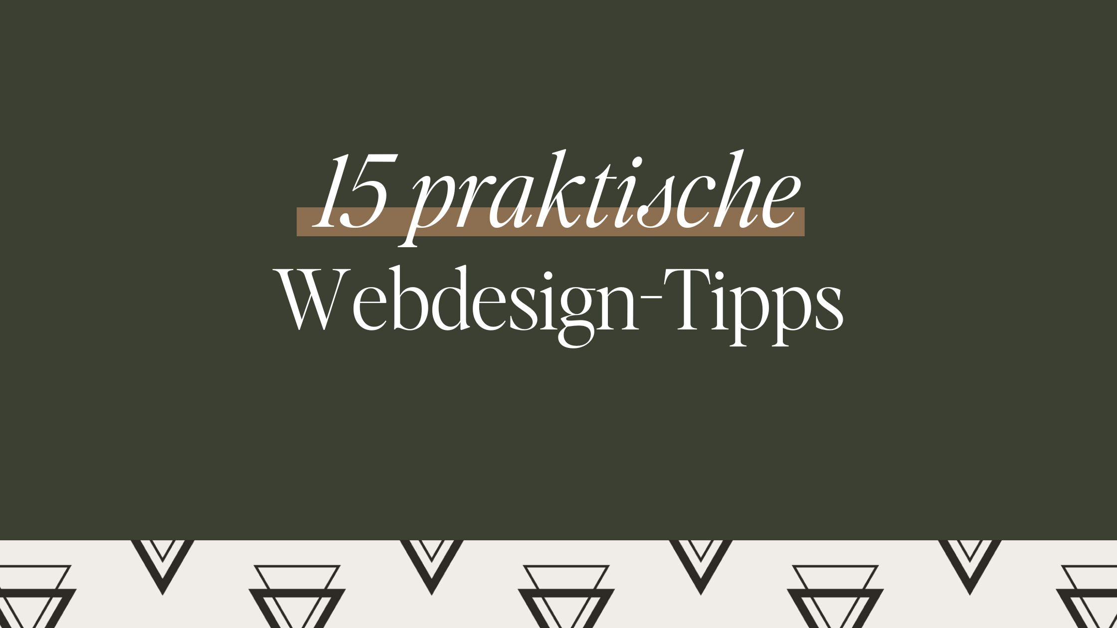 15 praktische Webdesign-Tipps für DIY-Selbstständige