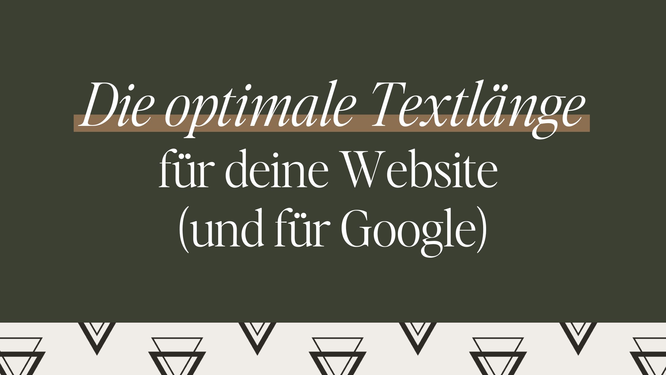 Die optimale Textlänge für deine Website (und Google)