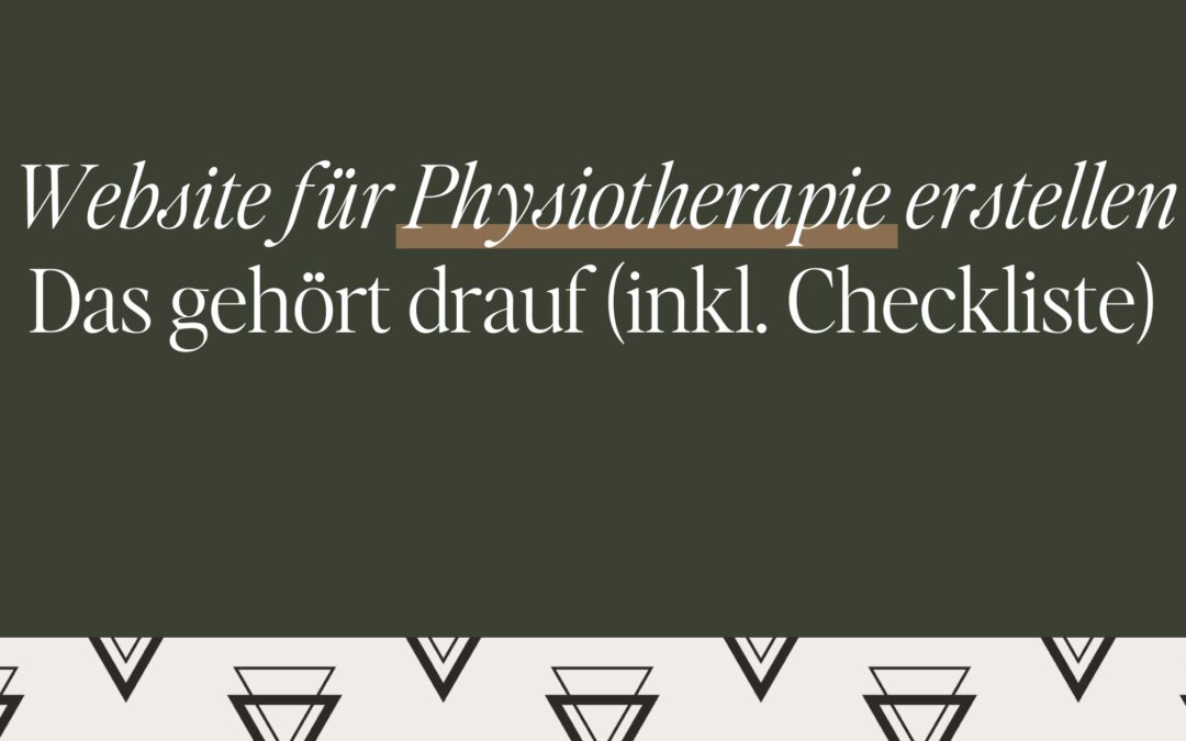 Website für Physiotherapie erstellen: Das gehört drauf (inkl. Checkliste)