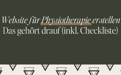 Website für Physiotherapie erstellen: Das gehört drauf (inkl. Checkliste)